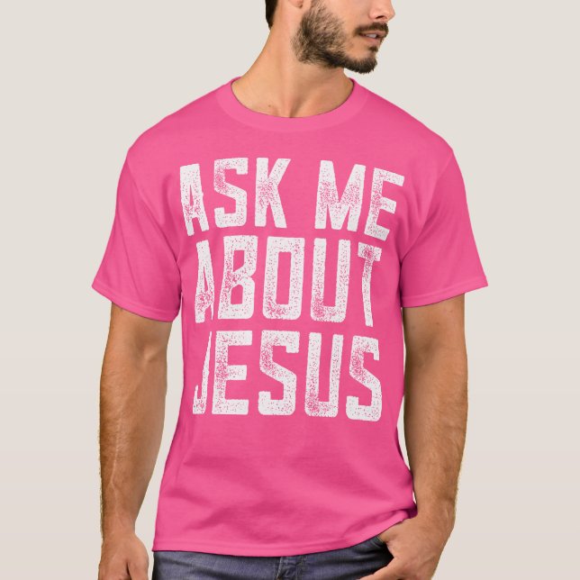 Camiseta Pregúntame sobre Jesús Hombres Cristianos Verso de (Anverso)