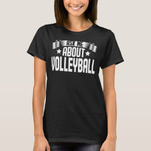 Camiseta Pregúntame sobre jugador entrenador de voleibol
