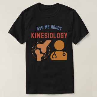 Camiseta Pregúntame sobre Kinesiología, Kinesiólogo
