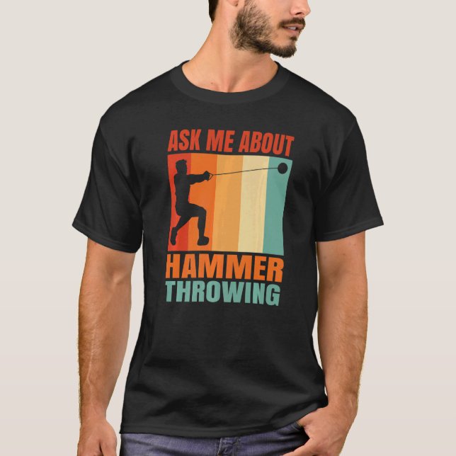 Camiseta Pregúntame sobre lanzamiento de martillo   (Anverso)
