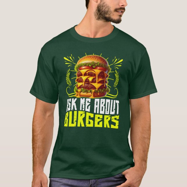 Camiseta pregúntame sobre las hamburguesas (Anverso)