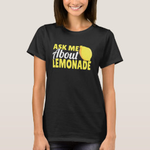 Camiseta Pregúntame sobre Lemonade Stand Funny Lemon Citrus