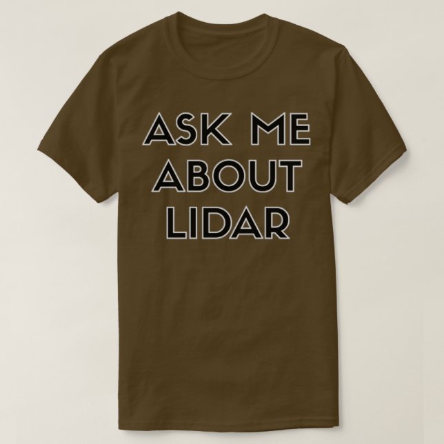 Camiseta Pregúntame sobre LiDar (Diseño del anverso)