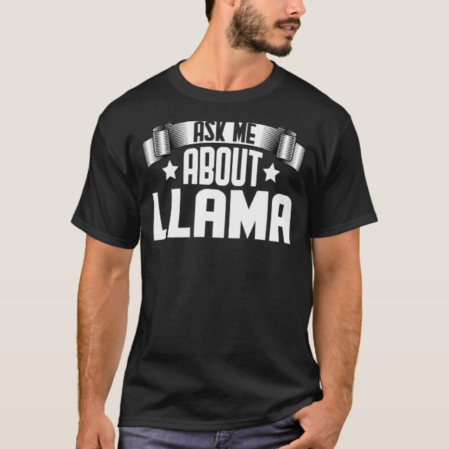 Camiseta Pregúntame sobre Llama Llama Alpaca (Anverso)