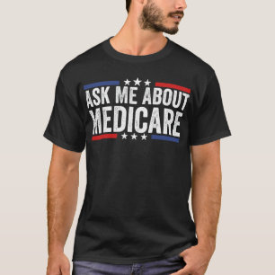 Camiseta Pregúntame sobre Medicare