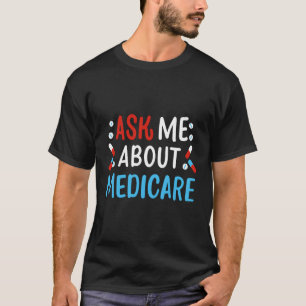Camiseta Pregúntame sobre Medicare