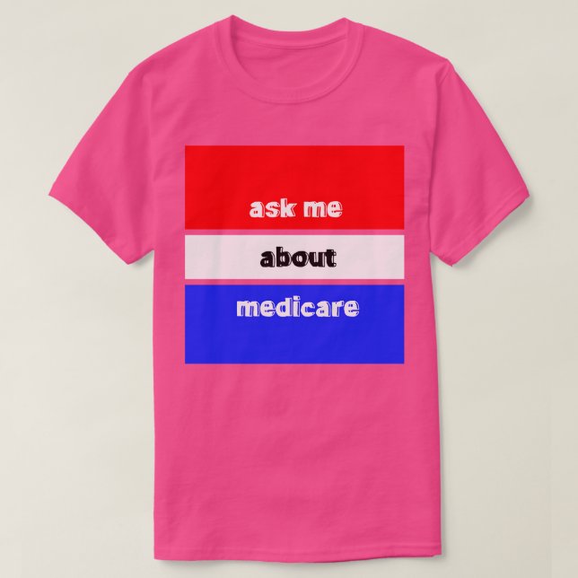 Camiseta Pregúntame sobre Medicare 3 (Diseño del anverso)