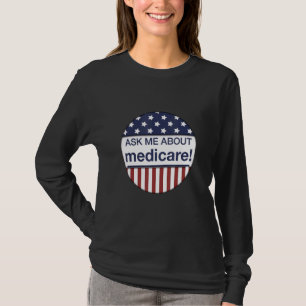 Camiseta Pregúntame sobre Medicare Insurance Agent Broker T