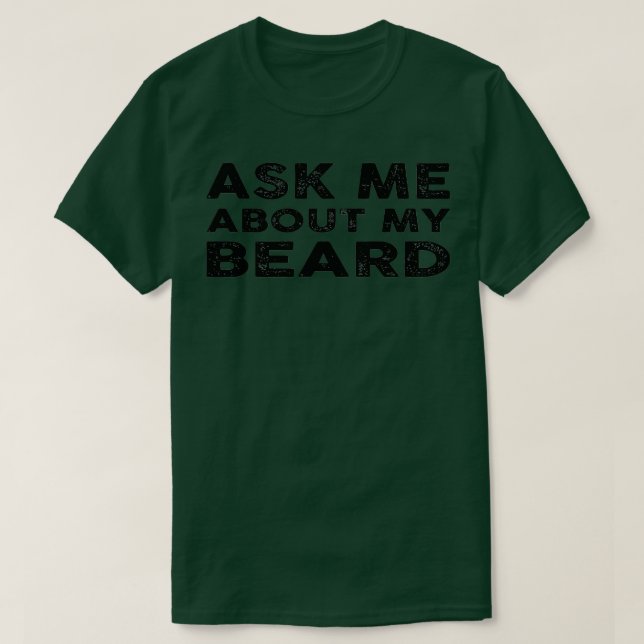 Camiseta Pregúntame sobre mi barba (Diseño del anverso)