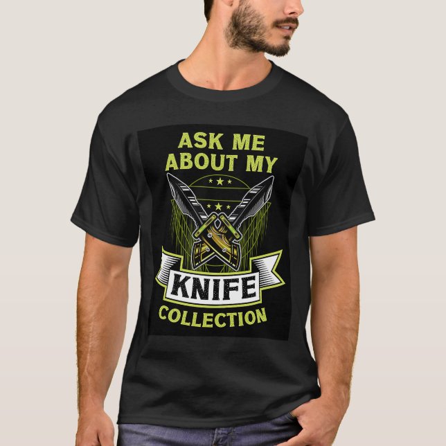 Camiseta pregúntame sobre mi colección de cuchillos Knife (Anverso)