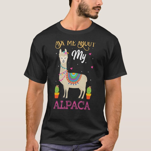 Camiseta Pregúntame sobre mi cotización en la alpaca (Anverso)