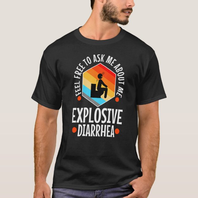 Camiseta Pregúntame sobre mi explosiva diarrea (Anverso)