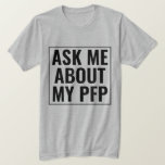 Camiseta Pregúntame sobre mi imagen de perfil de PFP Funny<br><div class="desc">Las PFP (fotos de perfil) son NFT en línea. Es posible que sus amigos de IRL (en la vida real) no sepan de ellos. Esta es una buena manera de dar a conocer tu colección de PFP o PFP y de hacer que una conversación fluya. También hace una idea de...</div>