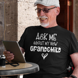 Camiseta Pregúntame sobre mi nuevo texto blanco nieta