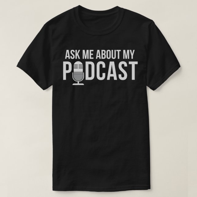 Camiseta Pregúntame sobre mi podcast - Creadores de conteni (Diseño del anverso)