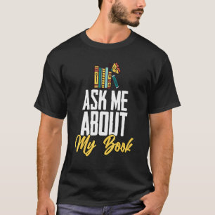 Camiseta Pregúntame sobre mi poesía de escritura de libros