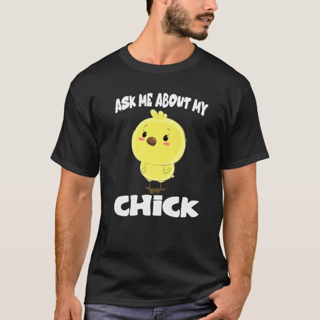 Camiseta Pregúntame sobre mi pollo Chicken (Anverso)