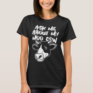 Camiseta Pregúntame sobre mi prima de vaca lunar