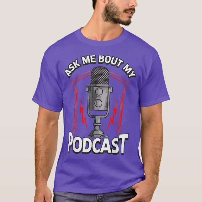 Camiseta Pregúntame sobre mi programa de podcast increíble (Anverso)