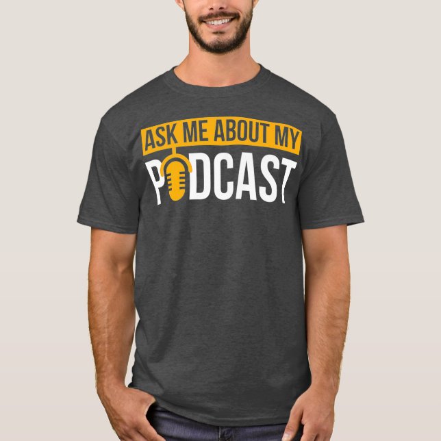 Camiseta Pregúntame sobre mi regalo de podcast para (Anverso)