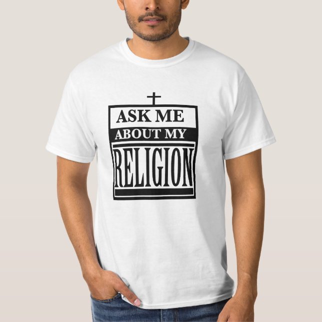 Camiseta Pregúntame sobre mi religión (Anverso)