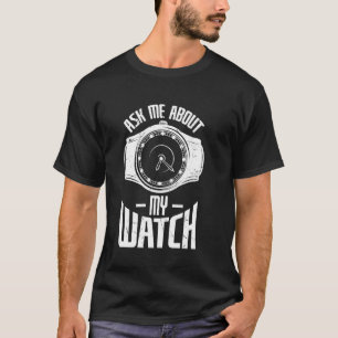 Camiseta Pregúntame sobre mi reloj de bolsillo del recopila