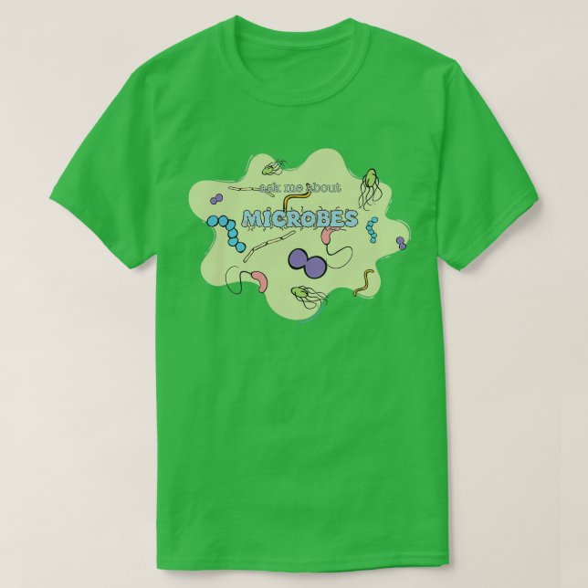 Camiseta Pregúntame sobre MICROBES (Diseño del anverso)