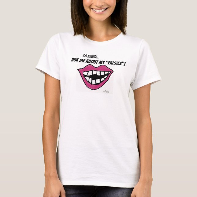 Camiseta 'Pregúntame sobre mis dientes postizos' (Anverso)