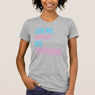 Camiseta Pregúntame sobre mis pronombres