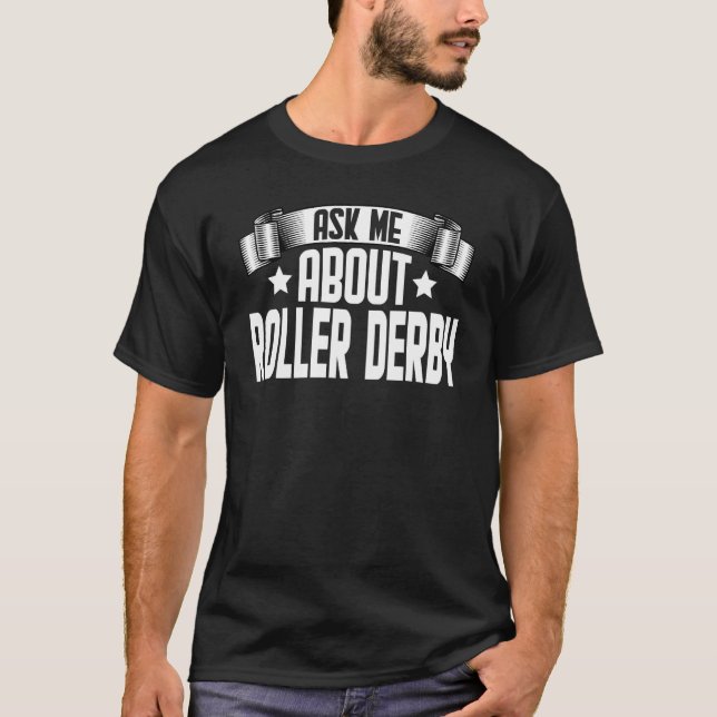 Camiseta Pregúntame sobre Roller Derby Roller Skater (Anverso)