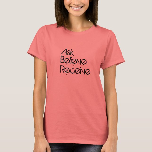 Camiseta Preguntar, creer, recibir (Anverso)
