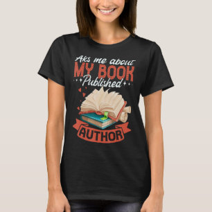 Camiseta Preguntarme por mi autor publicado en el libro
