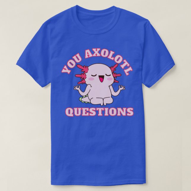 Camiseta Preguntas axolotales1 (Diseño del anverso)