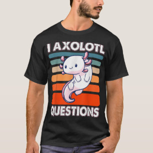 Camiseta Preguntas de Ajolote Cute Ajolote