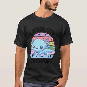 Camiseta Preguntas de Ajolote Divertido Humor Lindo