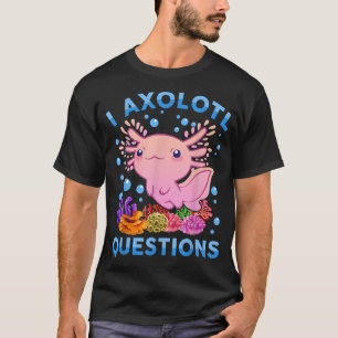 Camiseta Preguntas de Ajolote  Salamandra divertida linda A
