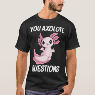 Camiseta preguntas de Aolotl Cute kawaii Aolotl chicos m