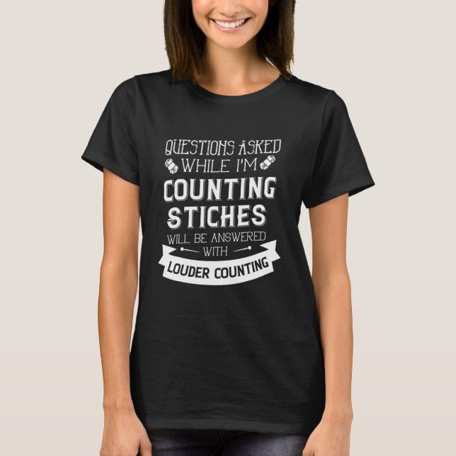 Camiseta Preguntas de coser hechas mientras estoy contando  (Anverso)