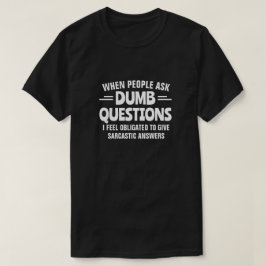 CAMISETA PREGUNTAS DUMB