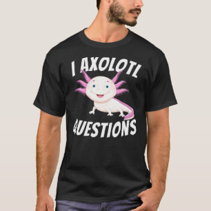 Camiseta Preguntas sobre ajolotes Ajolotes y peces caminan