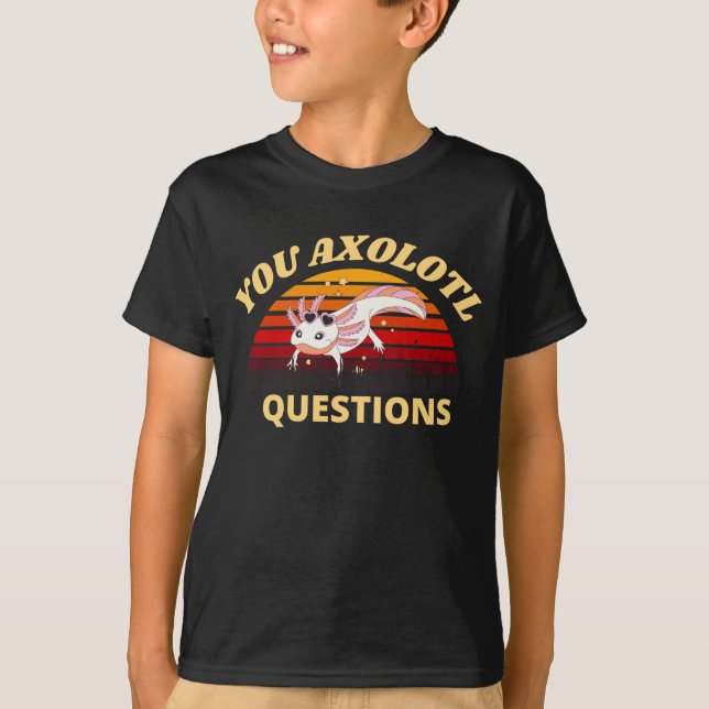 Camiseta Preguntas sobre Axolotl (Anverso)