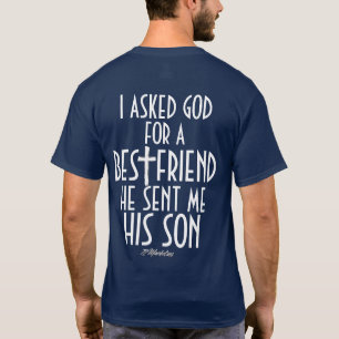 Camiseta Pregunté a dios que el mejor amigo me envió a su