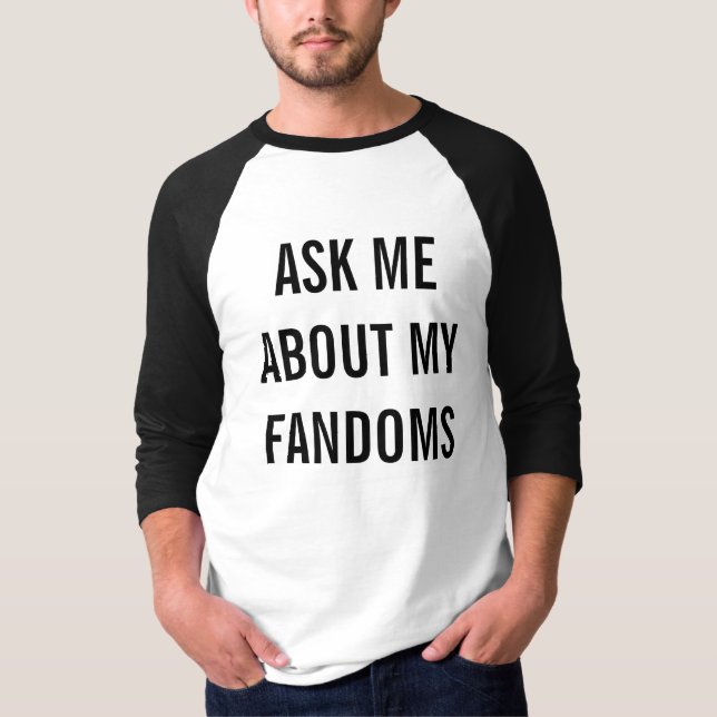 CAMISETA PREGÚNTEME ACERCA DE MIS FANDOMS (Anverso)