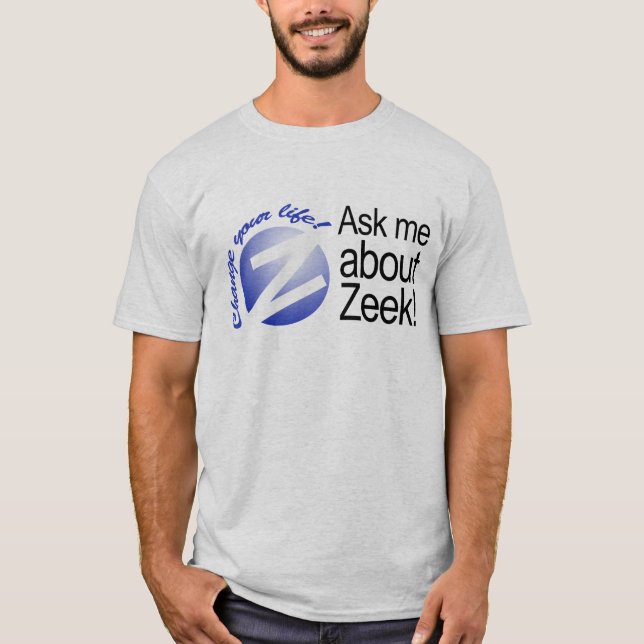 Camiseta Pregúnteme acerca de Zeek (Anverso)