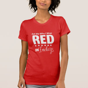 Camiseta Pregúnteme porqué llevo rojo