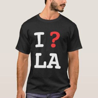 Camiseta Pregunto el LA (pregunta Los Ángeles - el NEGRO de