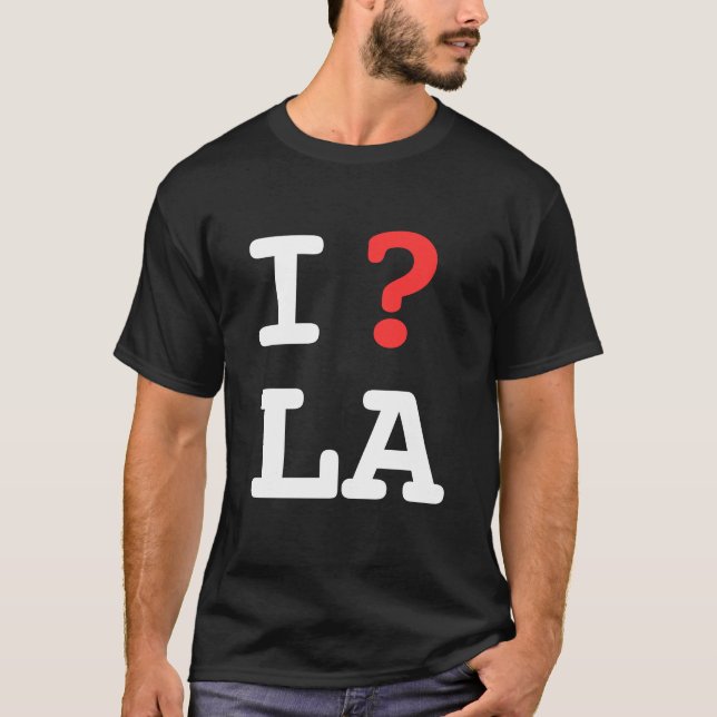 Camiseta Pregunto el LA (pregunta Los Ángeles - el NEGRO de (Anverso)
