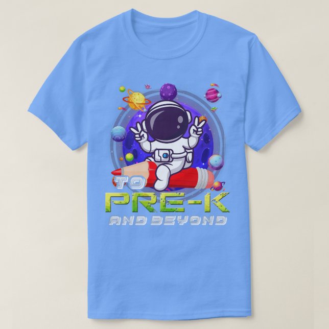 Camiseta Prek Y Más Allá Del Astronauta De Vuelta A La Escu (Diseño del anverso)