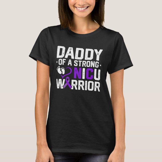Camiseta Prematurity Awareness Daddy Nicu Warrior Preemie D (Anverso)