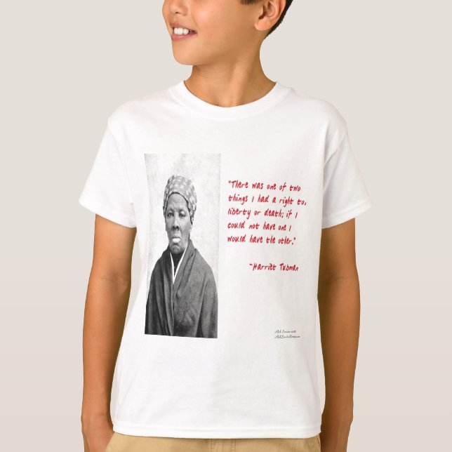 Camiseta Premios Harriet Tubman "Libertad O Muerte" (Anverso)